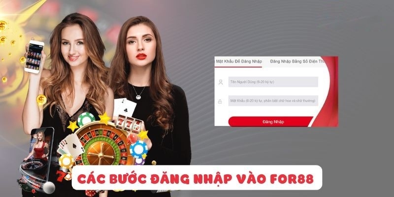 FOR88 Đăng Nhập - Hướng Dẫn 3 Bước Truy Cập Vào Nhà Cái