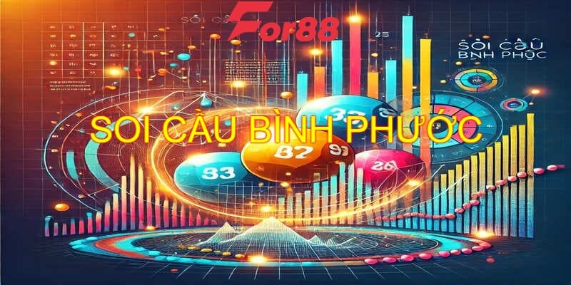 Kinh nghiệm soi cầu Bình Phước