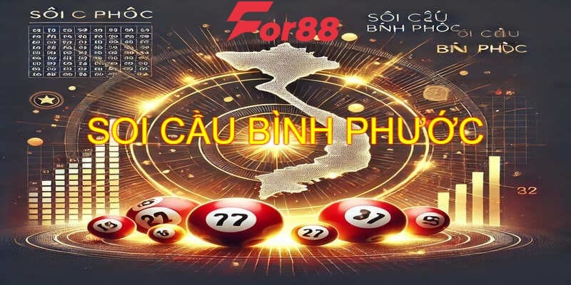Phương pháp soi cầu Bình Phước
